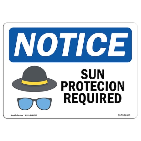 OSHA Notice Sign, NOTICE Sun Protection Required, 14in X 10in Aluminum